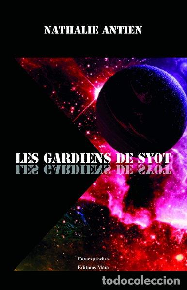 Libros: Les gardiens de Syot- 9782379160721
