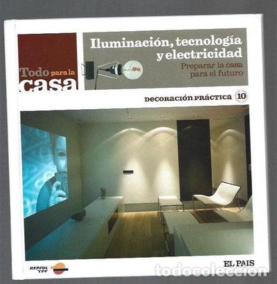 books: Iluminaci&oacute;n, tecnolog&iacute;a y electricidad: Preparar la casa para el futuro- 9788498202731