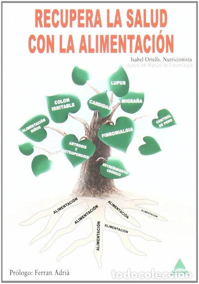 Libros: Recupera la salud con la alimentaci&oacute;n- 9788492932160