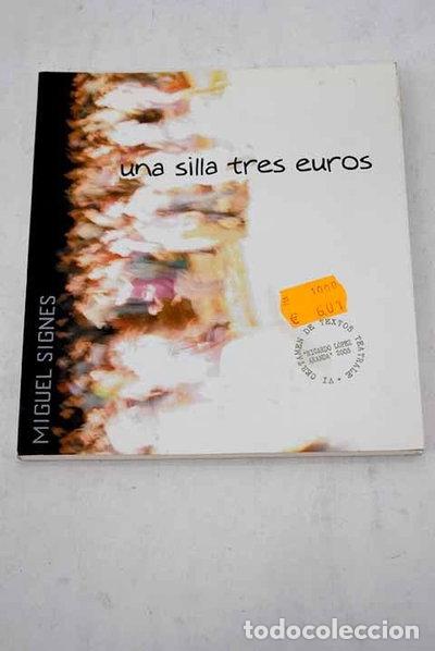 Libros: Una silla tres euros- 9788486993856