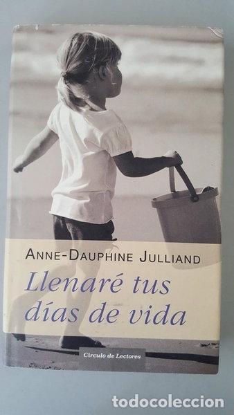 Libros: Llenar&eacute; tus d&iacute;as de vida- 9788467248951