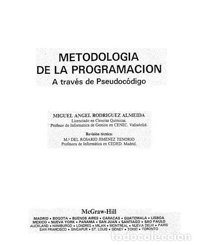 Libros: Metodolog&iacute;a de la programaci&oacute;n a trav&eacute;s de pseudoc&oacute;digo- 9788476156339