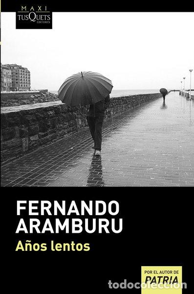 Libros: A&ntilde;os lentos- 9788483837498