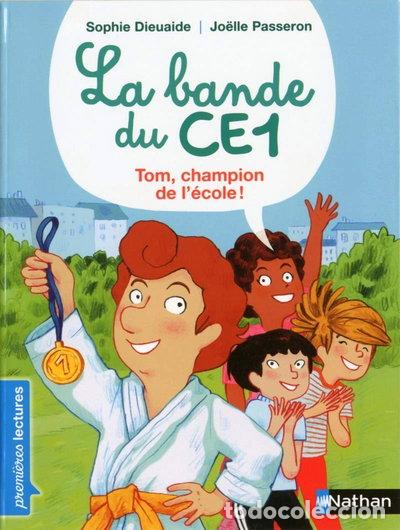 Libros: La bande du CE1 - Tom, champion de l'&eacute;cole- 9782092575741