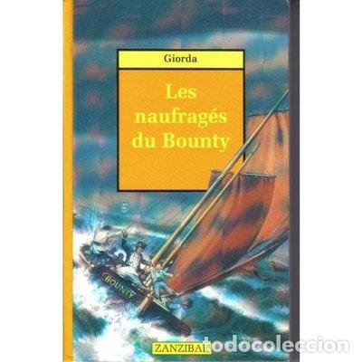 Livros em segunda m&atilde;o: Les naufrag&eacute;s du Bounty- 9782867268014