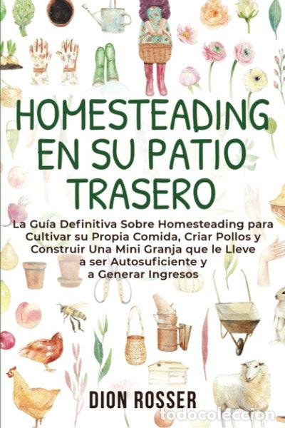 Libros: Homesteading en su patio trasero- 9798595544030