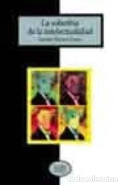 Libros: La soberbia de la intelectualidad- 9788481984798