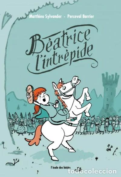 Libri di seconda mano: B&eacute;atrice l'intr&eacute;pide- 9782211233828