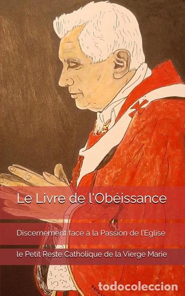 Libros: Le Livre de l'Ob&eacute;issance: Discernement face &agrave; la Passion de l&rsquo;Eglise- 9798338211441