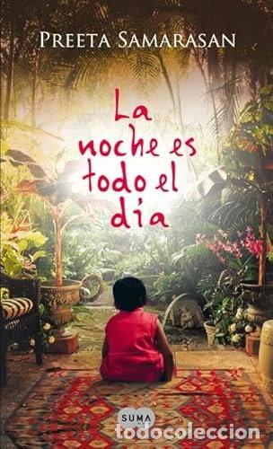 Libros: La noche es todo el d&iacute;a- 9788483651513