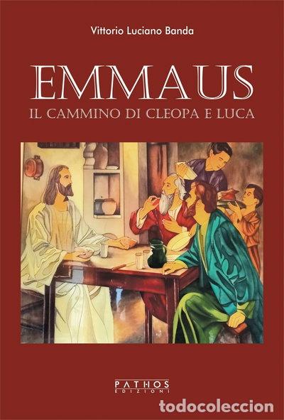 Libros: Emmaus. Il cammino di Cleopa e Luca- 9791255232681