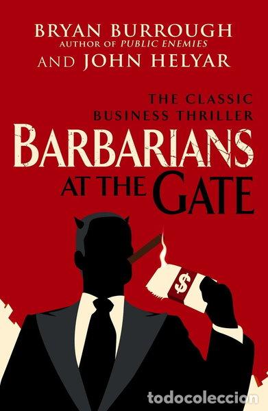 Libros: Barbarians at the Gate: The Fall of RJR Nabisco- 9780099545835