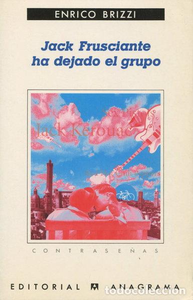 Libros: Jack Frusciante ha dejado el grupo- 9788433923622