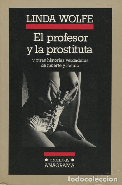Libros: El profesor y la prostituta- 9788433925152