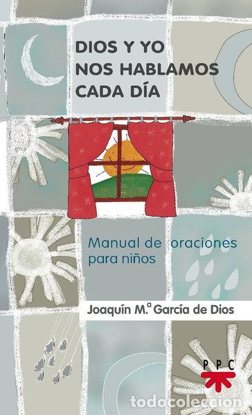 Libri di seconda mano: Dios y yo nos hablamos cada d&iacute;a- 9788428817059