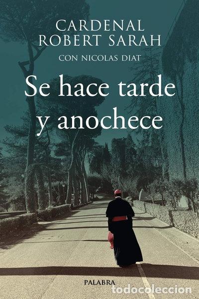 Libros: Se hace tarde y anochece- 9788490618929