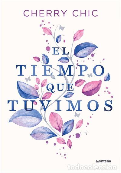 Libros: El tiempo que tuvimos- 9788419357434