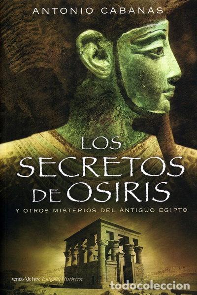 Libros: Los secretos de Osiris- 9788484606031