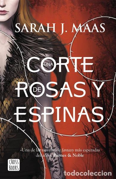 Libros: Una corte de rosas y espinas- 9788408155089