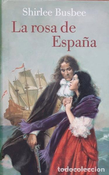 Libros: La rosa de Espa&ntilde;a- 9788422641391