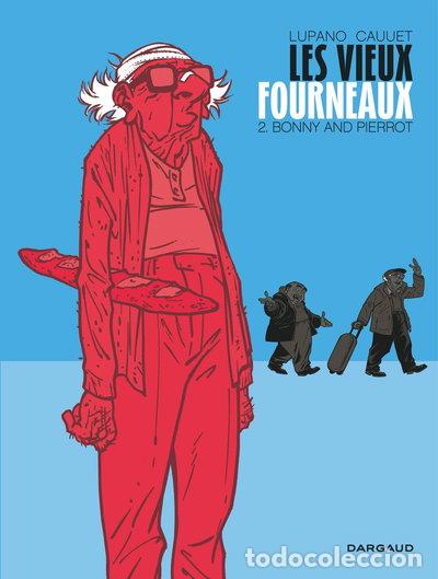 Libros: Les Vieux Fourneaux - Tome 2 - Bonny and Pierrot- 9782505061632