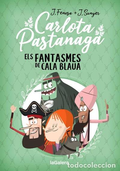 Libros: Carlota Pastanaga 1. Els fantasmes de Cala Blaua- 9788424670795