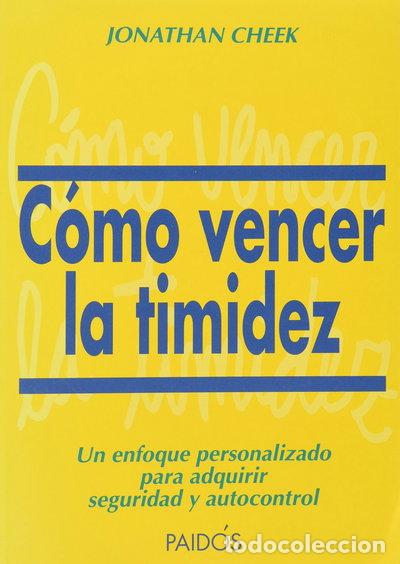 Libri di seconda mano: C&oacute;mo vencer la timidez- 9788475096254