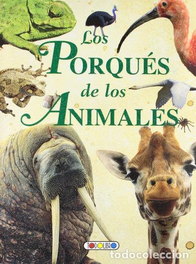Libri di seconda mano: Los porqu&eacute;s de los animales- 9788499138800