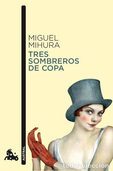 Livros em segunda m&atilde;o: Tres sombreros de copa- 9788467033410