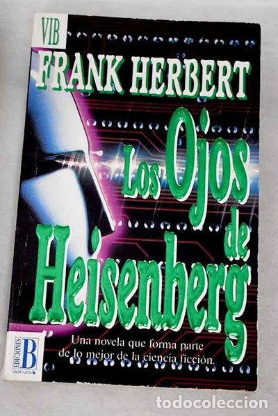 Livres: Los ojos de Heisenberg- 9788440635082