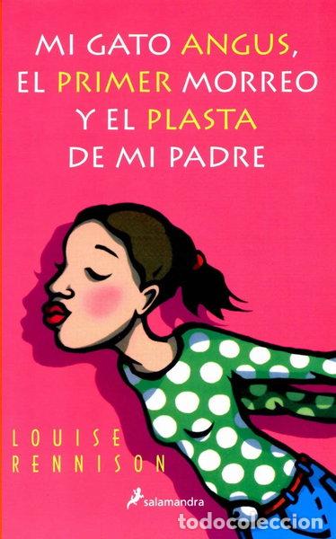 Libros: Mi gato Angus, el primer morreo y el plasta de mi padre- 9788478886814