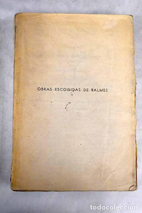 Libros: Obras escogidas: Balmes, Jaime.- Balmes, Jaime