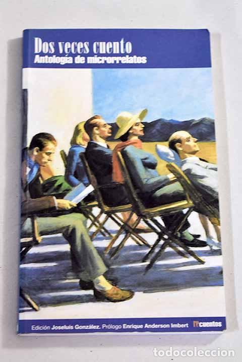 Libros: Dos veces cuento: antolog&iacute;a de microrrelatos