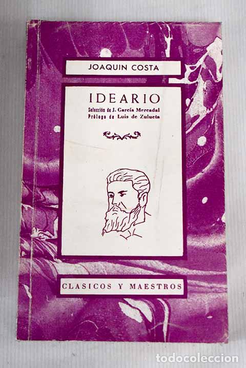 Libros: Ideario: Costa, Joaqu&iacute;n.- Costa, Joaqu&iacute;n