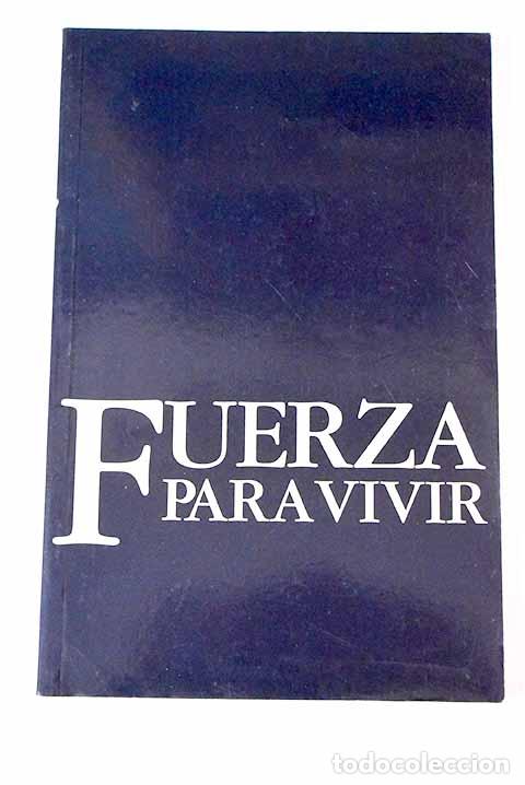 Livros em segunda m&atilde;o: Fuerza para vivir: Buckingham, Jamie.- Buckingham, Jamie