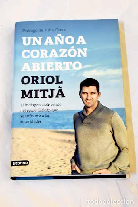 Livros em segunda m&atilde;o: Un a&ntilde;o a coraz&oacute;n abierto: El indispensable relato del epidemi&oacute;logo que se enfrent&oacute; a las autoridades