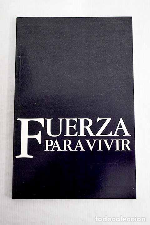 Libros: Fuerza para vivir: Buckingham, Jamie.- Buckingham, Jamie