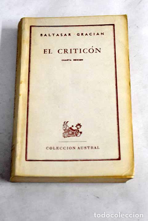 Libros: El Critic&oacute;n: Graci&aacute;n, Baltasar.- Graci&aacute;n, Baltasar