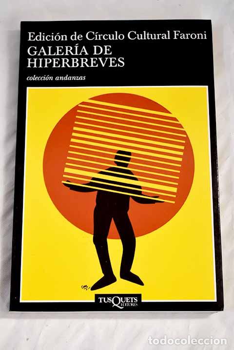 Libros: Galer&iacute;a de hiperbreves: nuevos relatos m&iacute;nimos