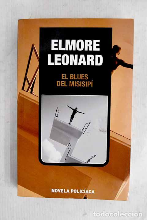 Libros: El blues del Misisipi.- Leonard, Elmore