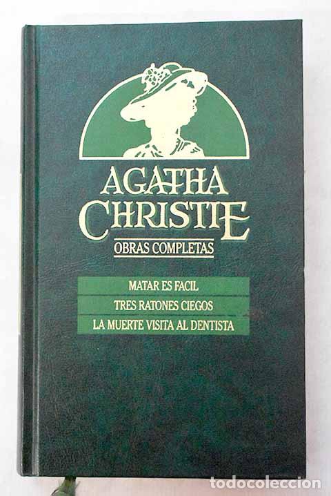 Libros: Matar es f&aacute;cil ; Tres ratones ciegos ; La muerte visita al dentista.- Christie, Agatha