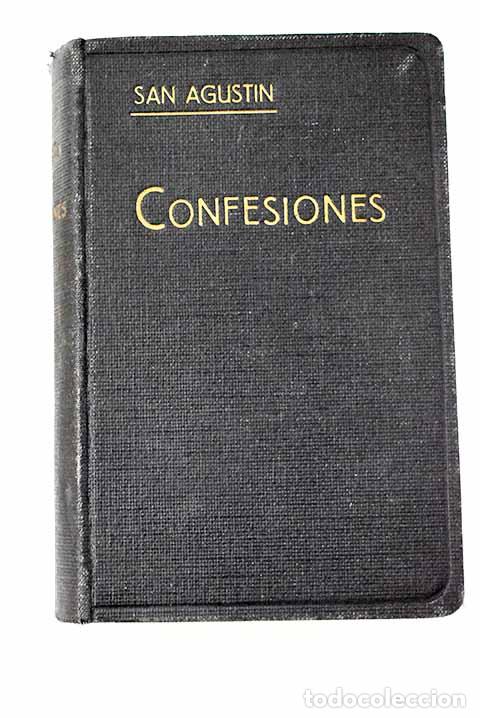 Libros: Las confesiones de San Agustin.- San Agust&iacute;n
