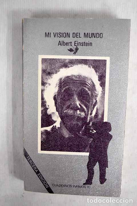 Libros: Mi visi&oacute;n del mundo: Einstein, Albert.- Einstein, Albert