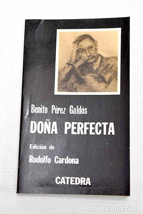 Livres: Do&ntilde;a Perfecta: P&eacute;rez Gald&oacute;s, Benito.- P&eacute;rez Gald&oacute;s, Benito