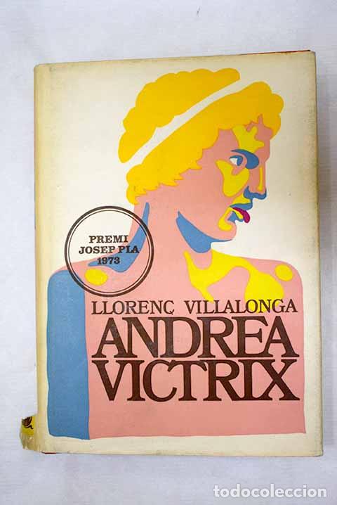 Livres: Andrea V&iacute;ctrix: Villalonga, Llorenc.- Villalonga, Llorenc
