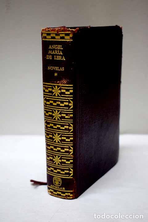 Livres: Novelas: Lera, &Aacute;ngel Mar&iacute;a de.- Lera, &Aacute;ngel Mar&iacute;a de