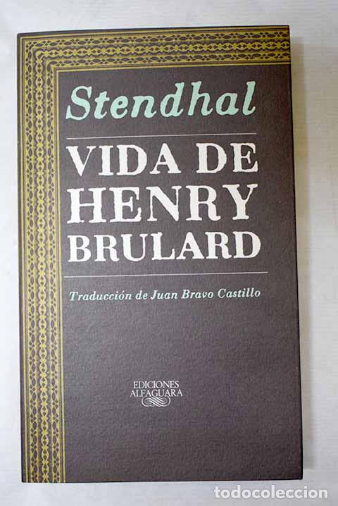 Libros: Vida de Henry Brulard.- Stendhal