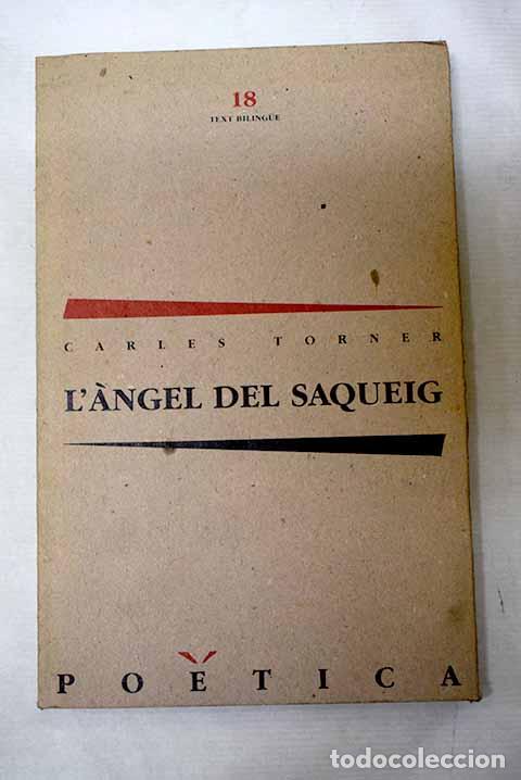 Libri di seconda mano: L angel del saqueig: Torner, Carles.- Torner, Carles