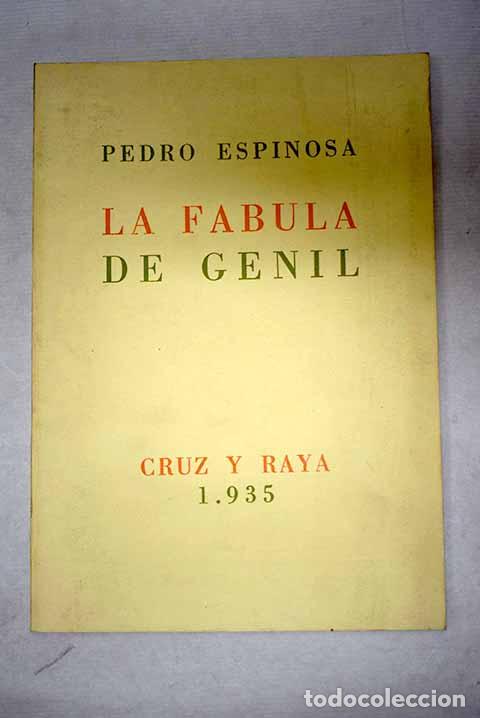 Libri di seconda mano: La f&aacute;bula de Genil: Espinosa, Pedro.- Espinosa, Pedro