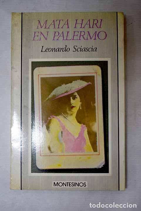 B&uuml;cher: Mata Hari en Palermo.- Sciascia, Leonardo